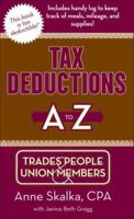 Tax Deductions A to Z for Trades People and Union Members (Tax Deductions A to Z series) 193367220X Book Cover
