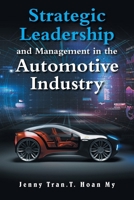 Strategic Leadership and Management in the Automotive Industry 1543782280 Book Cover