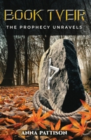 Book Tveir: The Prophecy Unravels (The Norse Prophecy Series) B0GJ5GWTV4 Book Cover