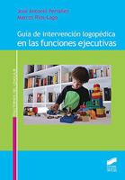 Guía de intervención logopédica en las funciones ejecutivas 8490774641 Book Cover
