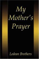 My Mother's Prayer 193389959X Book Cover