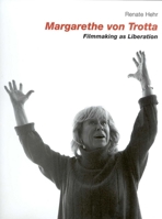 Margarethe von Trotta: Filmmaking as Liberation 3930698927 Book Cover