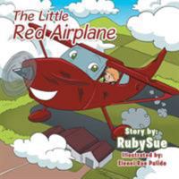 The Little Red Airplane 1543474195 Book Cover