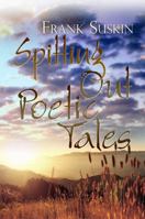 Spitting Out Poetic Tales 1434973999 Book Cover