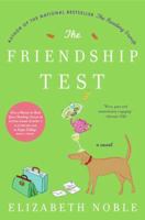 The Friendship Test: A Novel 0060777745 Book Cover