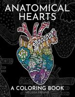ANATOMICAL HEARTS A COLORING BOOK 1952058015 Book Cover