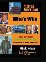 African American Who's Who, Past & Present, Greater Rochester Area, the Personalized Edition 096493907X Book Cover