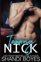 Taming Nick 1923062093 Book Cover