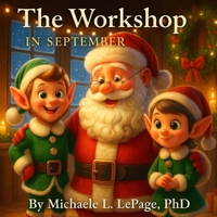 The Workshop in September (A Year in Santa's Workshop) B0F311MF8C Book Cover