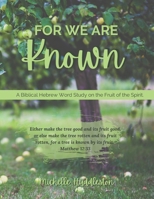 For We Are Known 1727573781 Book Cover