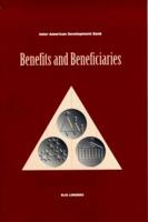 Benefits and Beneficiaries: An Introduction to Estimating Distributional Effects in Cost-Benefit Analysis (Inter-American Development Bank) 0940602237 Book Cover