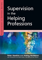 Supervising Helping Professionals 0335201172 Book Cover