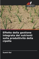 Effetto della gestione integrata dei nutrienti sulla produttività della cipolla (Italian Edition) 6202003448 Book Cover