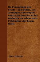 De L'Ensachage Des Fruits (1903) 1446505952 Book Cover