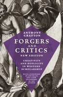 Forgers and Critics: Creativity and Duplicity in Western Scholarship 0691191832 Book Cover