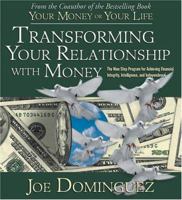 Transforming Your Relationship with Money 1591793742 Book Cover