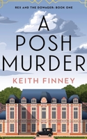 A Posh Murder 1838230637 Book Cover