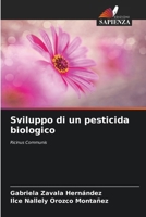 Sviluppo di un pesticida biologico: Ricinus Communis (Italian Edition) 6206840387 Book Cover