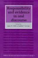Responsibility and Evidence in Oral Discourse 0521425298 Book Cover