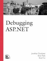 Debugging ASP.NET (Landmark) 0735711410 Book Cover