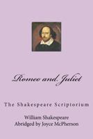 Shakespeare Scriptorium: Romeo and Juliet 1981564578 Book Cover