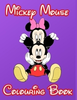 Mickey Mouse Colouring Book B08JWFSJ5F Book Cover