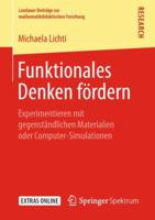 Funktionales Denken F�rdern: Experimentieren Mit Gegenst�ndlichen Materialien Oder Computer-Simulationen 3658236205 Book Cover