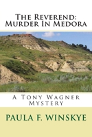 The Reverend: Murder In Medora 1475103379 Book Cover