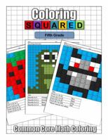 Coloring Squared: Multiplication and Division 1939668085 Book Cover