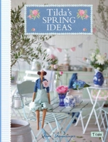 Tilda's Spring Ideas 144630244X Book Cover