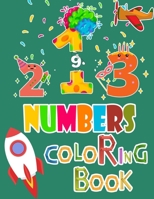 numbers coloring book: with kids Fun with Numbers, Colors, Animals (8.5*11 in) . B087SJRBHD Book Cover