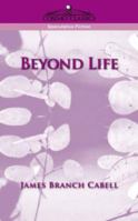 Beyond Life 1592242820 Book Cover