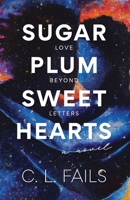 Sugarplum Sweethearts: Love Beyond Letters 1947506366 Book Cover