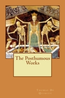 The Posthumous Works 1523929863 Book Cover
