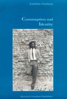 Consumption and Identity 3718655926 Book Cover