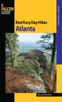 Best Easy Day Hikes Atlanta 0762752904 Book Cover