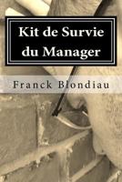 Kit de Survie Du Manager 1523490357 Book Cover