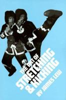 Art of Stretching and Kicking 0865680078 Book Cover