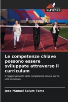 Le competenze chiave possono essere sviluppate attraverso il curriculum 6206897273 Book Cover