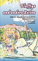 Fluffige und andere Zeiten: Heitere und besinnliche Kurzgeschichten, Fabeln und Gedichte 3837055973 Book Cover