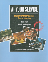 At Your Service: English for the Travel and Tourist Industry Student Book 0194513165 Book Cover