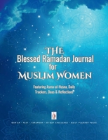 Ramadan 2022 Planner and Logbook: 30 Hadith & 30 Days of Fasting, Prayer and Gratitude: Seek the Blessings Of Ramadan With a Perfect Planner and Logbook B09WNBBKPR Book Cover