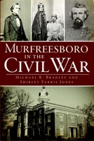 Murfreesboro in the Civil War 1609494598 Book Cover