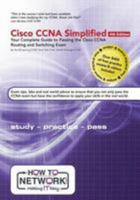 Cisco CCNA Simplified: Your Complete Guide to Passing the Cisco CCNA Routing and Switching Exam 153035319X Book Cover