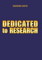 Dedicated to Research 1669839591 Book Cover