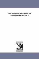 Uber Die Theorie Des Kreisels. Mit 143 Figuren Im Text.Vol. 3 1418184543 Book Cover