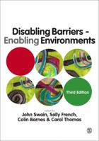Disabling Barriers, Enabling Environments 0761942653 Book Cover