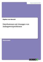 Distributionen als L�sungen von Anfangswertproblemen 3640864972 Book Cover