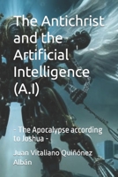 El Anticristo En La I.a: Una Entrevista con la Inteligencia Artificial B0BXR7FG51 Book Cover