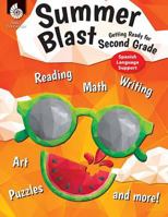 Summer Blast: Getting Ready for Second Grade (Spanish Language Support) 1425839584 Book Cover